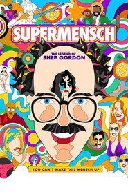 Supermensch: Legend of Shep Gordon