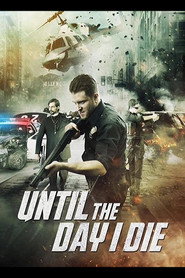 Until the Day I Die: Part 1