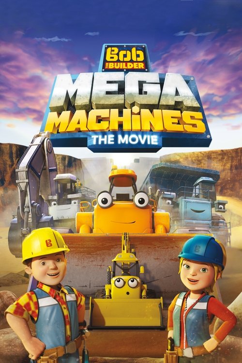 Bob The Builder: Mega Machines