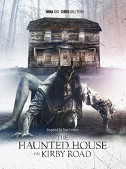 The Haunted House on Kirby Road