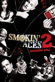 Smokin 'Aces 2: Assassins' Ball