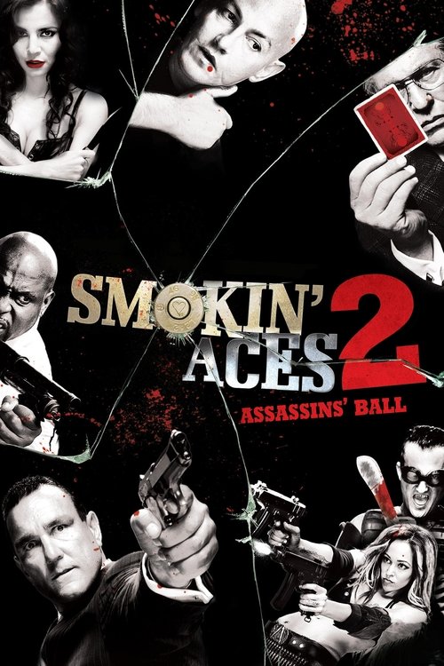 Smokin 'Aces 2: Assassins' Ball