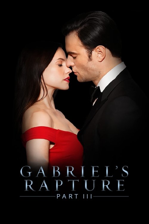 Gabriel's Rapture: Part Three (The Gabriel's Inferno Series)