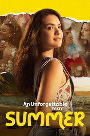 An Unforgettable Year: Summer