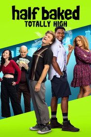 Half Baked 2