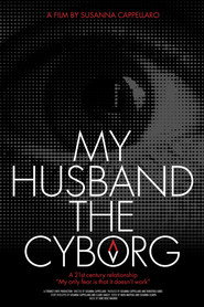 My Husband, the Cyborg