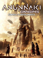 Anunnaki Origins: Sumeria to South America