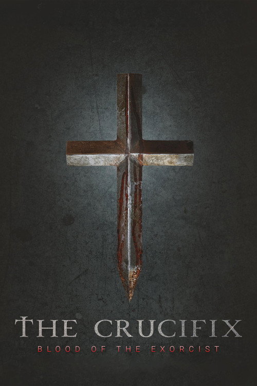 The Crucifix: Blood of the Exorcist