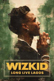 Wizkid: Long Live Lagos