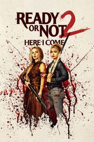 Ready or Not 2: Here I Come