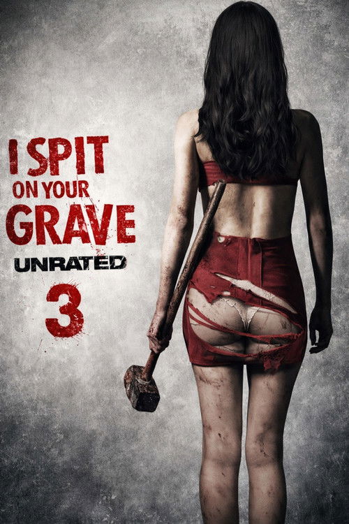 I Spit on Your Grave: Vengeance is Mine