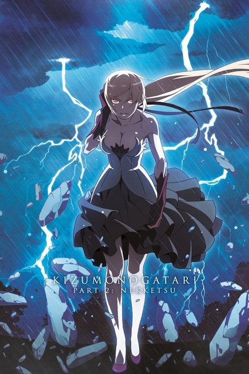 Kizumonogatari II: Fierce