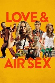 Love & Air S**