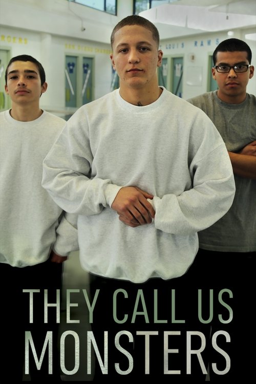 They Call us Monsters
