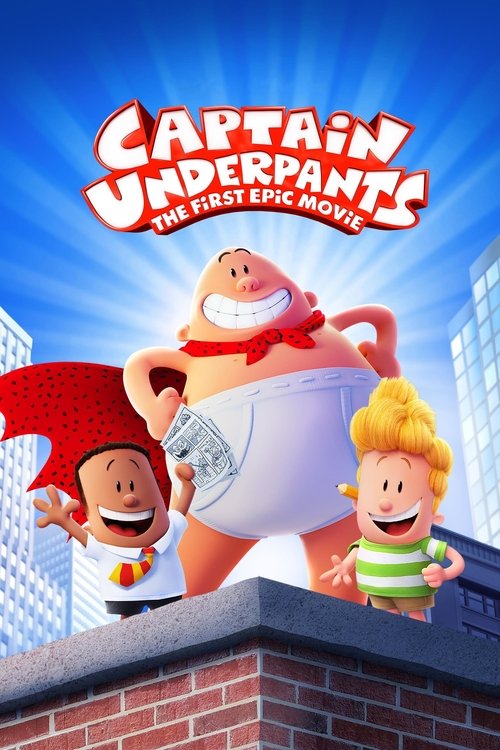 Captain Underpants: اولین فیلم حماسی